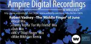 Robert Vadney - The 'Middle Finger' Of June
