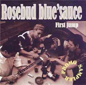 Rosebud Blue Sauce - First Jump