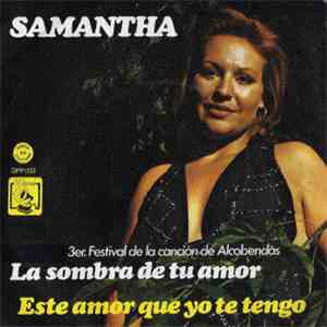 Samantha  - La Sombra De Tu Amor
