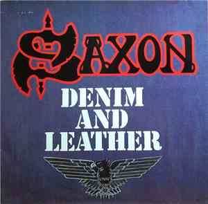 Saxon - Denim And Leather