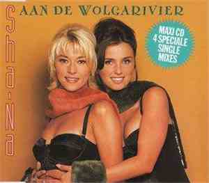 Sha-Na - Aan De Wolgarivier
