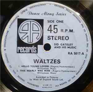Sid Gateley And His Music - Waltzes / Cha-Cha's