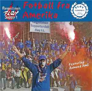 Åsmund Åmli, Rægestimen - Fotball Fra Amerika