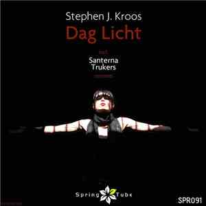 Stephen J. Kroos - Dag Licht