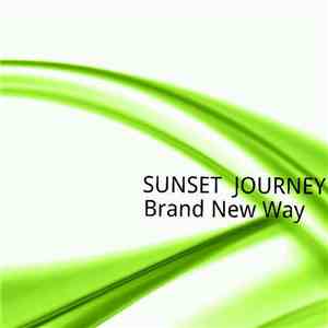 SUNSET JOURNEY - Brand New Way