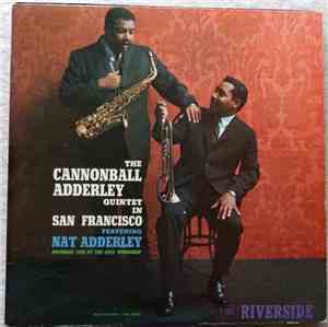 The Cannonball Adderley Quintet Featuring Nat Adderley - The Cannonball Add ...