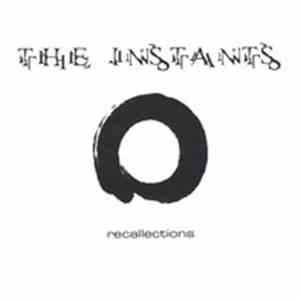 The Instants - Recallections