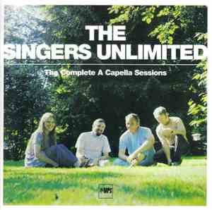 The Singers Unlimited - The Complete A Capella Sessions