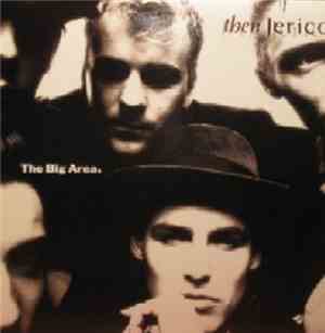 Then Jerico - The Big Area