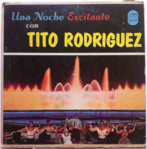 Tito Rodriguez - Una Noche Excitante