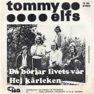 Tommy Elfs - Då Börjar Livets Vår / Hej Kärleken