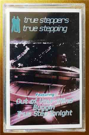 True Steppers - True Stepping