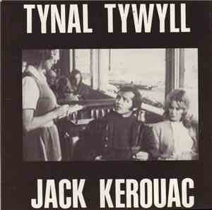 Tynal Tywyll - Jack Kerouac