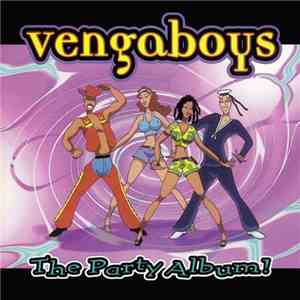 Vengaboys - The Party Album!