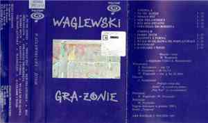 Wojciech Waglewski - Gra-Żonie