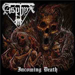 Asphyx  - Incoming Death