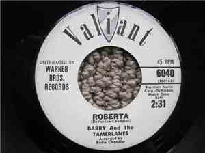 Barry And The Tamerlanes - Roberta / Butterfly