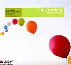 Beethoven - La Chambre Philharmonique, Emmanuel Krivine - Symphony No. 9