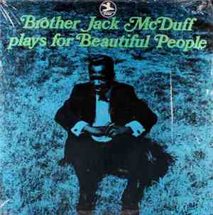 Brother Jack McDuff - Plays For Beautiful People