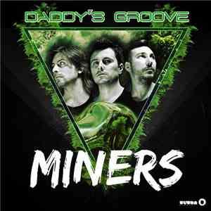 Daddy's Groove - Miners