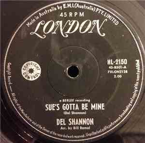 Del Shannon - Sue's Gotta Be Mine
