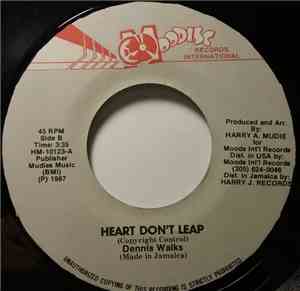 Dennis Walks - Heart Don't Leap