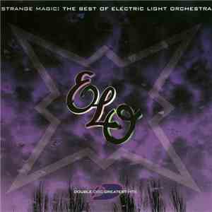 Electric Light Orchestra - Strange Magic: The Best Of Electric Light Orches ...