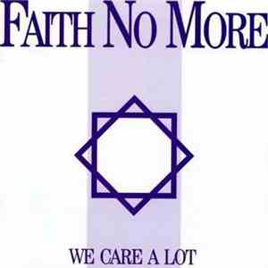 Faith No More - We Care A Lot