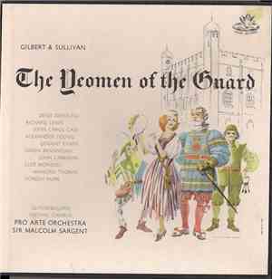 Gilbert & Sullivan, Glyndebourne Festival Chorus, Pro Arte Orchestra, Sir M ...
