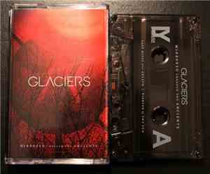 Glaciers  - Mirrored Through The Ancients