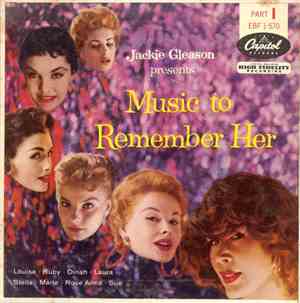 Jackie Gleason - Jackie Gleason Presents Music To Remember Her (Part 1)