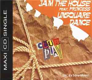 Jam The House Feat. Princess - Unsquare Dance