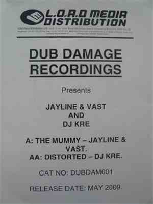 Jayline & Vast  And DJ Kre - The Mummy / Distorted