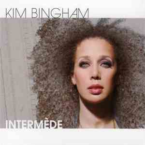 Kim Bingham - Intermède