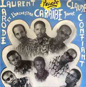 Laurent Larode & L'Orchestre Caraïbe - Jouent Claude Confiant
