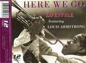 Lifestyle  Featuring Louis Armstrong - Here We Go