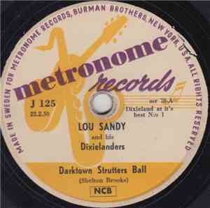 Lou Sandy And His Dixielanders - Darktown Strutters Ball / Who's Sorry Now
