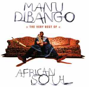 Manu Dibango - African Soul > The Very Best Of 
