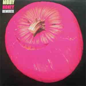 Moby - Honey (Remixes)