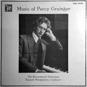 Percy Grainger, Bournemouth Sinfonietta, Kenneth Montgomery - Music Of Perc ...