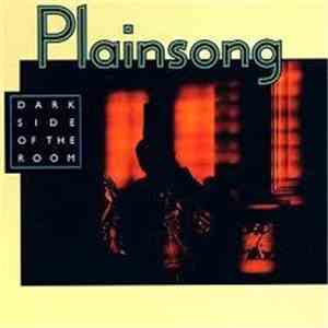 Plainsong - Dark Side Of The Room