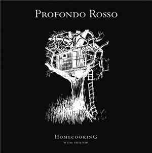 Profondo Rosso  - Homecooking With Friends