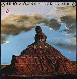 Rick Roberts - She Is A Song