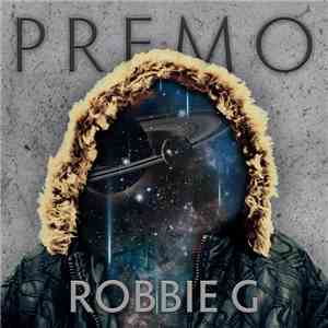 Robbie G  - Premo