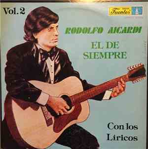 Rodolfo Aicardi - El De Siempre Con Los Liricos (Vol. 2)