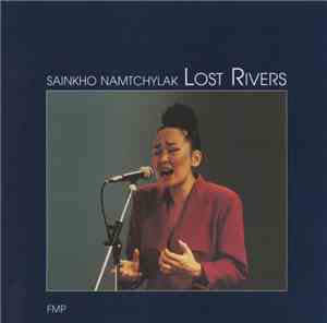 Sainkho Namtchylak - Lost Rivers