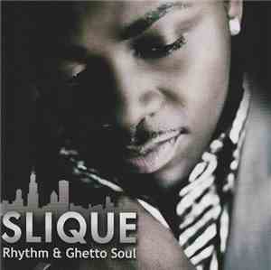 Slique - Rhythm & Ghetto Soul
