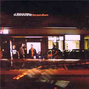 Submarine  - The Next Album