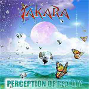 Takara - Perception Of Reality