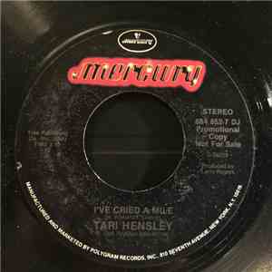 Tari Hensley - I've Cried A Mile